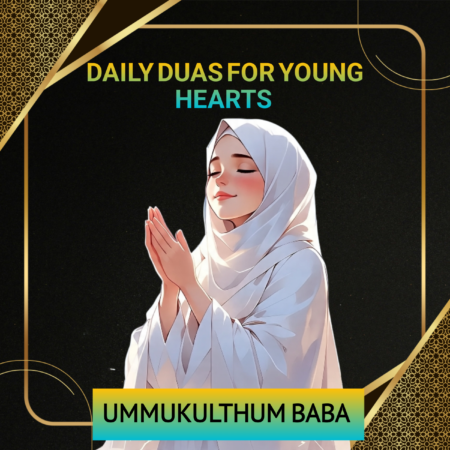 Daily Duas for Young Hearts