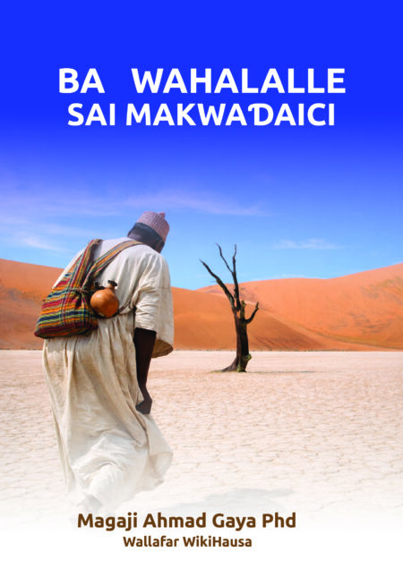 Ba Wahalalle Sai Makwaɗaici